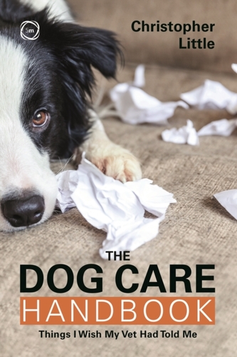 The Dog Care Handbook The Dog Care Handbook
