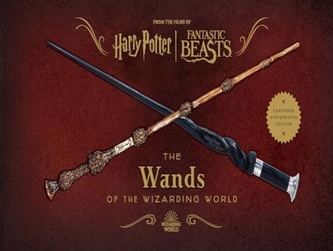 Harry Potter: The Wands of the Wizarding World (Expanded and Updated Edition) Harry Potter: The Wands of the Wizarding World (Expanded and Updated Edition)