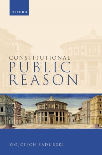 Constitutional Public Reason Constitutional Public Reason