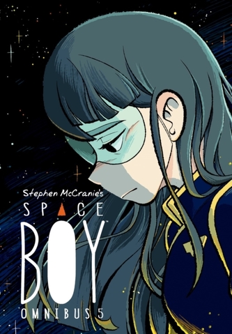 Stephen Mccranie's Space Boy Omnibus Volume 5