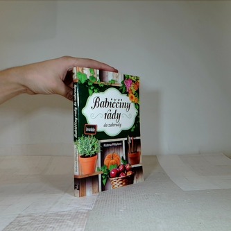 Babiččiny rady do zahrady