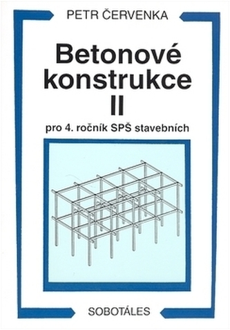 Betonové konstrukce II, pro 4. ročník SPŠ stavebních - Náhled učebnice