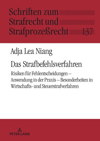 Das Strafbefehlsverfahren Das Strafbefehlsverfahren