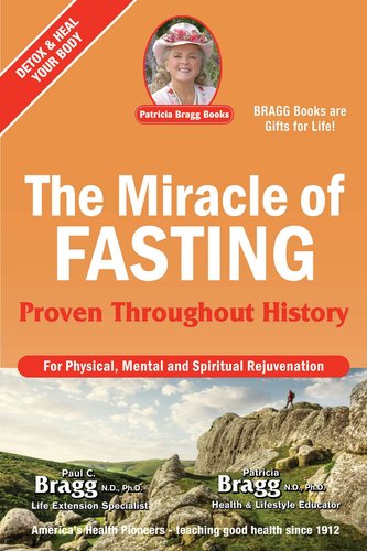 The Miracle of Fasting: Proven Throughout History The Miracle of Fasting: Proven Throughout History