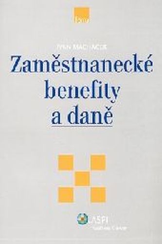 Zaměstnanecké benefity a daně