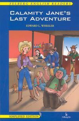 Calamity Jane's last adventure