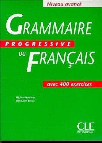 Grammaire progressive du français  avancé