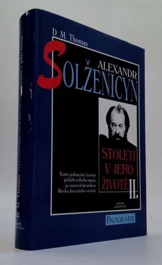 Alexandr Solženicyn - Století v jeho životě I.+II. (komplet)
