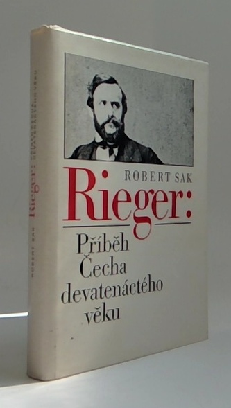 Rieger: Příběh Čecha devatenáctého věku