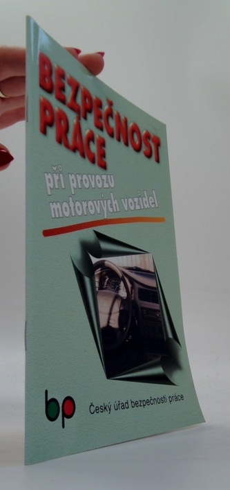 bezpečnost práce při provozu motorových vozidel