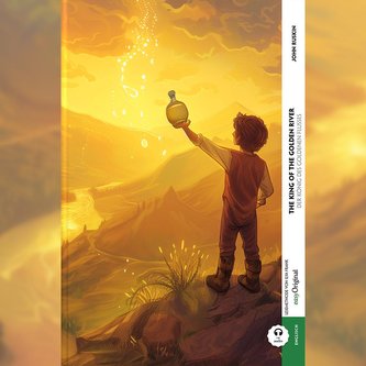 The King of the Golden River / Der König des Goldenen Flusses (Buch + Audio-Online) - Frank-Lesemethode - Kommentierte zweisprac
