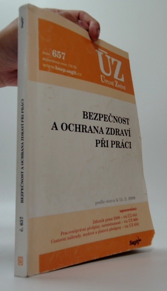 Bezpečnost a ochrana zdraví při práci podle stavu k 11.2.2008