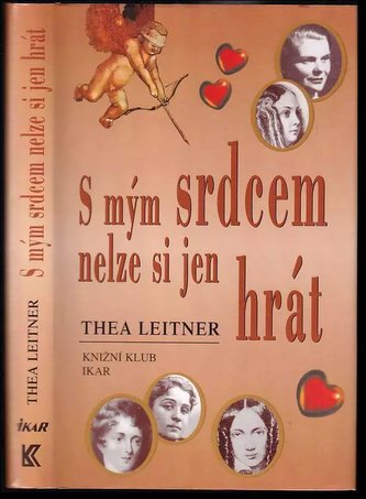 S mým srdcem nelze si jen hrát