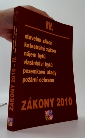 Zákony IV/2010 stavební zákon, katastrální zákon, nájem bytů, vl