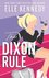 The Dixon Rule The Dixon Rule