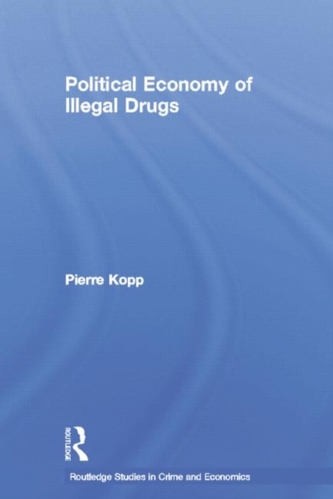 Political Economy of Illegal Drugs
