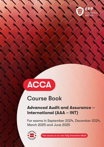 ACCA Advanced Audit and Assurance (International) ACCA Advanced Audit and Assurance (International)
