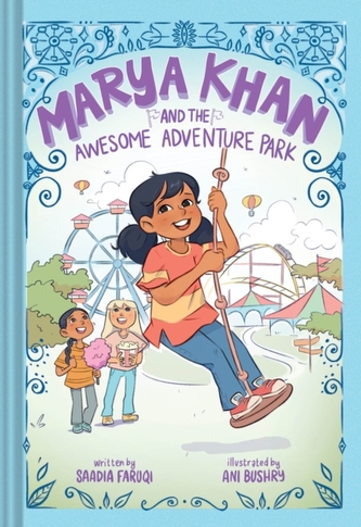 Marya Khan and the Awesome Adventure Park (Marya Khan #4) Marya Khan and the Awesome Adventure Park (Marya Khan #4)