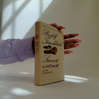 Surovost z něžnosti a jiné soudničky