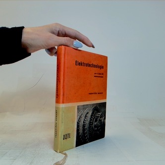 Elektrotrchnologie pro 4. ročnik SPŠ elektrotechnických