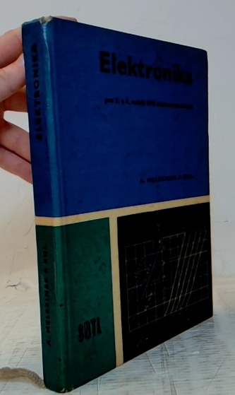 Elektronika  pro 3. a 4. ročník SPŠ elektrotechnických