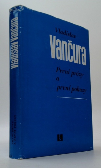 První prózy a první pokusy