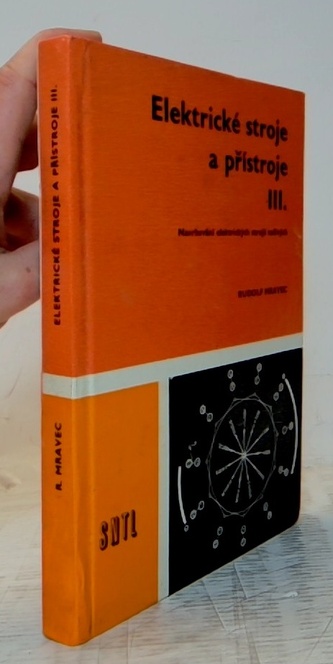 Elektrické stroje a přistroje III.