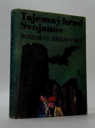 Tajemný hrad Svojanov