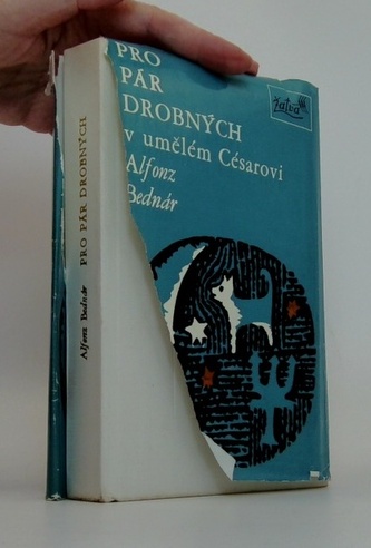 Pro pár drobných v umělém Césarovi