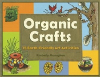 Organic Crafts