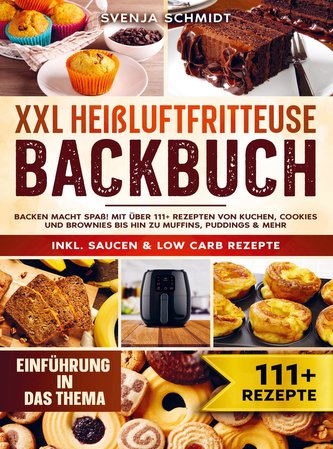 XXL Heißluftfritteuse Backbuch