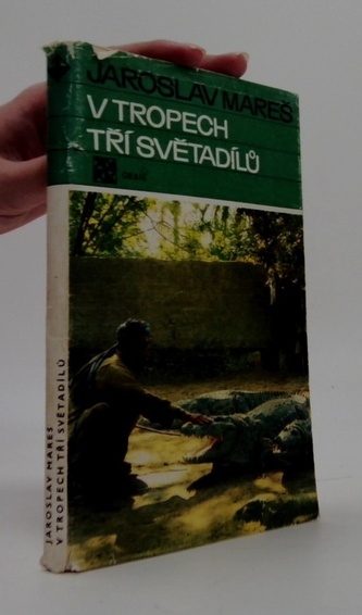 V tropech tří světadílů