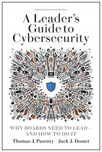 Leader's Guide to Cybersecurity Leader's Guide to Cybersecurity