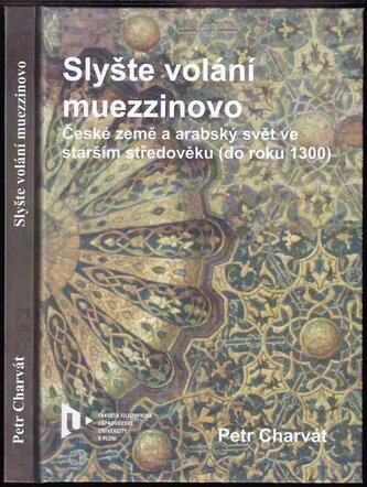 Slyšte volání muezzinovo