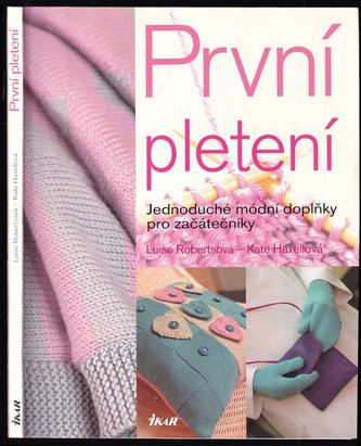 První pletení (Luise Roberts, 2007)