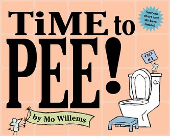 Time to Pee! [With StickersWith Success Chart]
