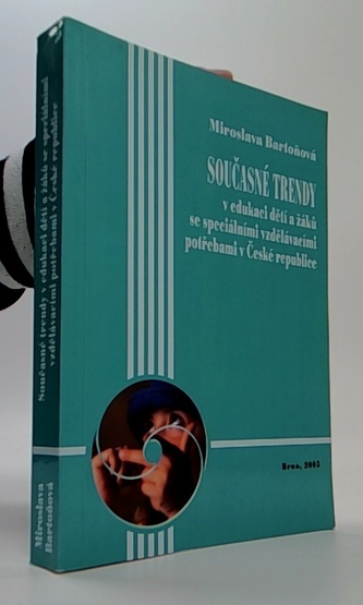 Současné trendy v edukaci dětí a žáků se speciálními vzdělávacím