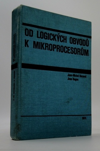 Od logických obvodů k mikroprocesorům