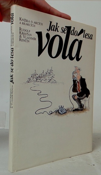 Jak se do lesa volá