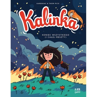 Kalinka Tom 4. Koniec wszystkiego (i całej reszty)