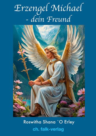 Erzengel Michael - dein Freund