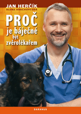 Proč je báječné být zvěrolekářem