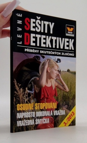 Levné sešity detektivek 3./2013 Osudné stopování
