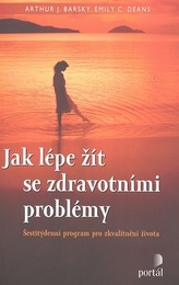 Jak lépe žít se zdravotními problémy