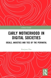 Early Motherhood in Digital Societies
