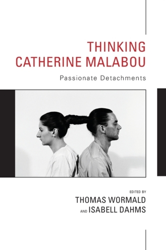 Thinking Catherine Malabou Thinking Catherine Malabou