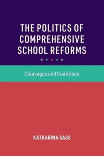 The Politics of Comprehensive School Reforms