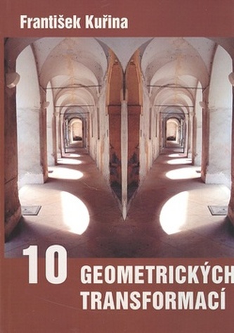 10 geometrických transformací 10 geometrických transformací