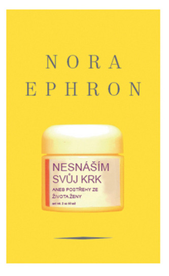 Nesnáším svůj krk