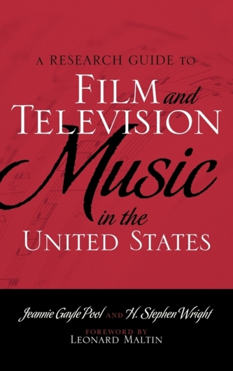 A Research Guide to Film and Television Music in the United States